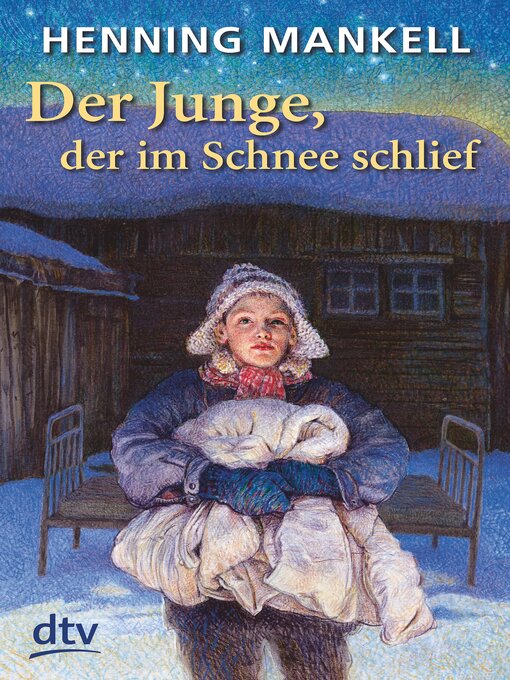 Title details for Der Junge, der im Schnee schlief by Henning Mankell - Available